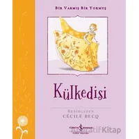 Külkedisi - Bir Varmış Bir Yokmuş - Margrete Lamond - İş Bankası Kültür Yayınları