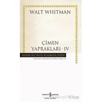 Çimen Yaprakları - 4 - Walt Whitman - İş Bankası Kültür Yayınları