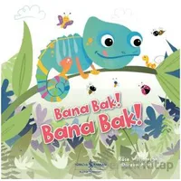 Bana Bak! Bana Bak! - Rose Williamson - İş Bankası Kültür Yayınları