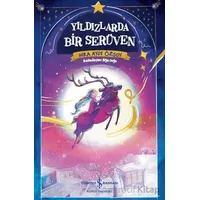Yıldızlarda Bir Serüven - Hira Ayşe Özsoy - İş Bankası Kültür Yayınları