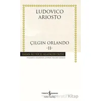 Çılgın Orlando - II - Ludovico Ariosto - İş Bankası Kültür Yayınları