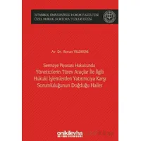 Sermaye Piyasası Hukukunda Yöneticilerin Türev Araçlar ile İlgili Hukuki İşlemlerden Yatırımcıya Kar