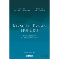 Kıymetli Evrak Hukuku - Abuzer Kendigelen - On İki Levha Yayınları