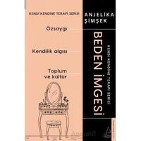 Beden İmgesi - Anjelika Şimşek - Destek Yayınları