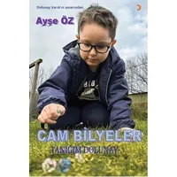 Cam Bilyeler Tanığım Dolunay - Ayşe Öz - Cinius Yayınları