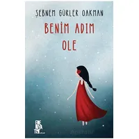 Benim Adım Ole - Şebnem Gürler Oakman - Edebiyatist