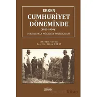 Erken Cumhuriyet Döneminde (1923-1950) Yoksullukla Mücadele Politikaları