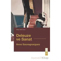 Deleuze ve Sanat - Anne Sauvagnargues - Ketebe Yayınları