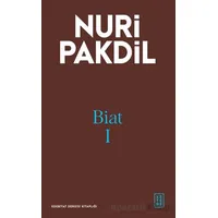 Biat I - Nuri Pakdil - Ketebe Yayınları