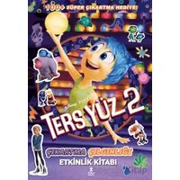 Ters Yüz 2 - Çıkartma Çılgınlığı Etkinlik Kitabı - Kolektif - Doğan Çocuk