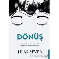 Dönüş - Ulaş Sever - Destek Yayınları