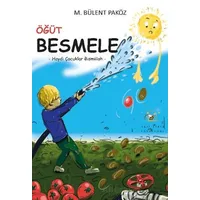 Öğüt Besmele - Mehmet Bülent Paköz - Akıl Fikir Yayınları