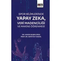 Spor Bilimlerinde Yapay Zeka Veri Madenciliği