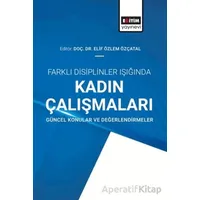 Farklı Disiplinler Işığında Kadın Çalışmaları
