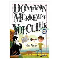 Dünyanın Merkezine Yolculuk - Jules Verne - Pogo Çocuk