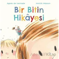 Bir Bitin Hikayesi - Agnes de Lestrade - Martı Yayınları
