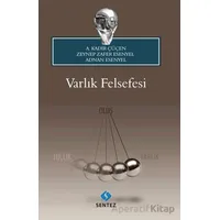 Varlık Felsefesi - Zeynep Zafer Esenyel - Sentez Yayınları