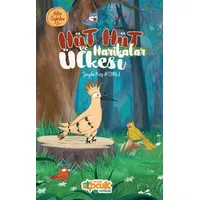 Hüt Hüt ve Harikalar Ülkesi – Altın Öyküler 2 - Şeyda Koç Asyalı - Siyer Çocuk Yayınları