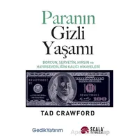 Paranın Gizli Yaşamı - Tad Crawford - Scala Yayıncılık