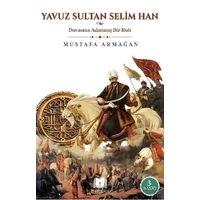 Yavuz Sultan Selim Han - Mustafa Armağan - Parana Yayınları