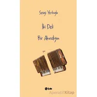 İki Deli Bir Akordiyon - Sevgi Yerlioğlu - Şule Yayınları