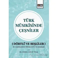 Türk Musıkisinde Çeşniler - Ferda Cengiz Ünal - Eğitim Yayınevi - Bilimsel Eserler