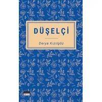Düşelçi - Derya Kızılgöz - Siyah Beyaz Yayınları