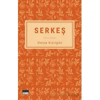Serkeş - Derya Kızılgöz - Siyah Beyaz Yayınları