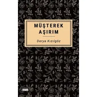 Müşterek Aşırım - Derya Kızılgöz - Siyah Beyaz Yayınları