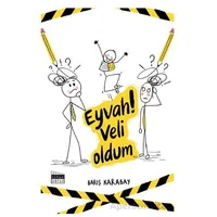 Eyvah Veli OIdum - Barış Karabay - Siyah Beyaz Yayınları