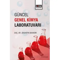 Güncel Genel Kimya Laboratuvarı - Zekeriyya Bahadır - Eğitim Yayınevi - Ders Kitapları