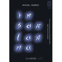 İnsanlanma - Michel Serres - Livera Yayınevi
