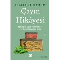 Çayın Hikayesi - Esra Ansel Derinbay - Doğan Kitap
