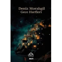 Gece Harfleri - Deniz Moralıgil - Kekeme Yayınları