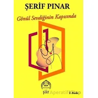 Gönül Sevdiğinin Kapısında - Şerif Pınar - Kekeme Yayınları