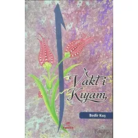 Vakt-i Kıyam - Bedir Kuş - Ravza Yayınları