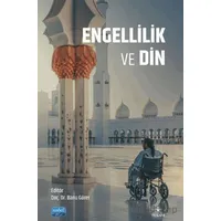 Engellilik ve Din - Banu Gürer - Nobel Akademik Yayıncılık