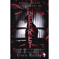 Kanlı Mafya Günlükleri #3: Nefret - Cora Reilly - Nemesis Kitap