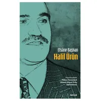 Efsane Başkan Halil Ürün - Adil Gülmez - Beyan Yayınları