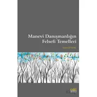 Manevi Danışmanlığın Felsefi Temelleri - Emel Güvenç - Eski Yeni Yayınları
