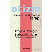 Otizm Erken Tanı, Danışmanlık ve Terapi - Kollektif - Yeni İnsan Yayınevi