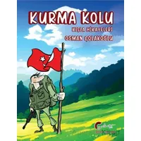Kurma Kolu, Kışla Hikayeleri - Osman Çolakoğlu - Galeati Yayıncılık
