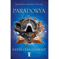 Gecenin Gizemli Oyunu 1: Paradokya - Fatih Cem Gülbent - Dex Yayınevi
