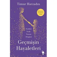 Geçmişin Hayaletleri - Timur Harzadın - Nemesis Kitap