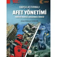 Karşılaştırmalı Afet Yönetimi - Aslan Mehmet Coşkun - Türk İdari Araştırmaları Vakfı