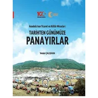 Tarihten Günümüze Panayırlar - Vedat Çalışkan - Türk İdari Araştırmaları Vakfı