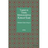 Tarihi ve Temel Meseleleriyle Kıraat İlmi - Mehmet Emin Maşalı - Otto Yayınları