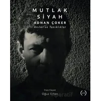 Mutlak Siyah - Oğuz Erten - Islık Yayınları