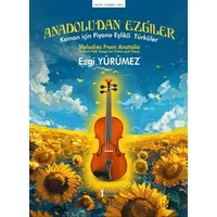 Anadolu’dan Ezgiler - Ezgi Yürümez - Müzik Eğitimi Yayınları