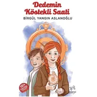 Dedemin Köstekli Saati - Birgül Yangın Aslanoğlu - Bilge Kültür Sanat